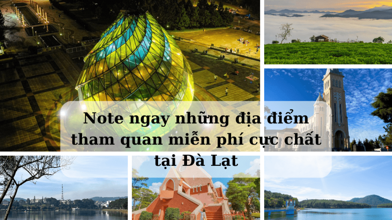 Note ngay những địa điểm tham quan miễn phí cực chất tại Đà Lạt-min